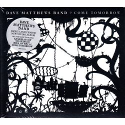 MATTHEWS, DAVE BAND - COME TOMORROW (1 CD) - WYDANIE AMERYKAŃSKIE