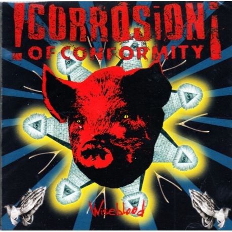 CORROSION OF CONFORMITY - WISEBLOOD (1 CD) - WYDANIE AMERYKAŃSKIE