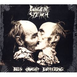 PUNGENT STENCH - BEEN CAUGHT BUTTERING (1 CD)