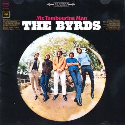 BYRDS, THE - MR. TAMBOURINE MAN (1 CD) - WYDANIE AMERYKAŃSKIE