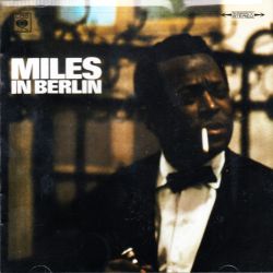 DAVIS, MILES - MILES IN BERLIN (1 CD) - WYDANIE AMERYKAŃSKIE