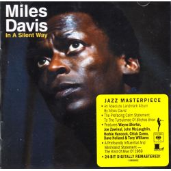 DAVIS, MILES - IN A SILENT WAY (1 CD) - WYDANIE AMERYKAŃSKIE
