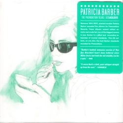 BARBER, PATRICIA - THE PREMONITION YEARS 1994-2002: STANDARDS (1 CD) - WYDANIE AMERYKAŃSKIE