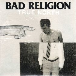 BAD RELIGION - TRUE NORTH (1 LP) - WYDANIE AMERYKAŃSKIE