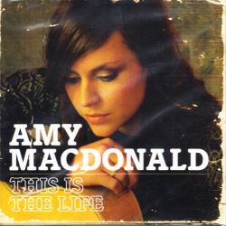 MACDONALD, AMY - THIS IS THE LIFE (1 CD)