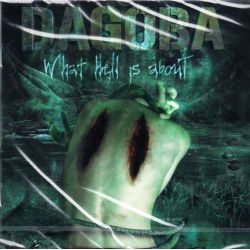 DAGOBA - WHAT HELL IS ABOUT (1 CD) 