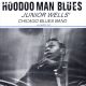 WELLS, JUNIOR CHICAGO BLUES BAND WITH BUDDY GUY - HOODOO MAN BLUES (1 SACD) - ANALOGUE PRODUCTIONS - WYDANIE AMERYKAŃSKIE