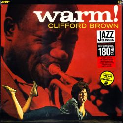 BROWN, CLIFFORD - WARM! (1 LP) - JAZZ WAX EDITION - 180 GRAM PRESSING