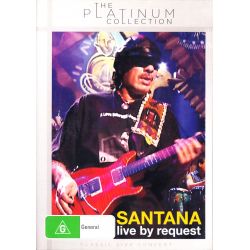 SANTANA - LIVE BY REQUEST (1 DVD)