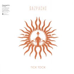 GAZPACHO - TICK TOCK: 10TH ANNIVERSARY EDITION (1 LP + 7")