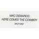 DEMARCO, MAC - HERE COMES THE COWBOY (1 LP)