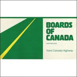 Boards Of Canada - Trans Canada Highway (Vinyl LP)