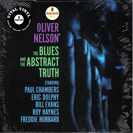 NELSON, ‎OLIVER - THE BLUES AND THE ABSTRACT TRUTH (1 LP) - IMPULSE VITAL VINYL EDITION - 180 GRAM PRESSING