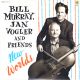 MURRAY, BILL, JAN VOGLER AND FRIENDS - NEW WORLDS (2 LP) - WYDANIE AMERYKAŃSKE 