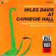 DAVIS, MILES ‎– MILES DAVIS AT CARNEGIE HALL (1 LP) - WAX TIME EDITION - 180 GRAM PRESSING