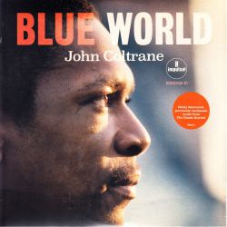 COLTRANE, JOHN - BLUE WORLD (1 LP) - MONO - WYDANIE AMERYKAŃSKIE