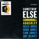 ADDERLEY, JULIAN CANNONBALL - SOMETHIN' ELSE (1 LP)