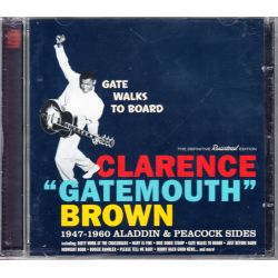 BROWN, CLARENCE "GATEMOUTH" - GATE WALKS TO BOARD (1947-1960 ALADDIN & PEACOCK SIDES) (1 CD)