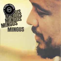 MINGUS, CHARLES - MINGUS MINGUS MINGUS MINGUS MINGUS (1 LP) - VITAL VINYL JAZZ EDITION - 180 GRAM PRESSING