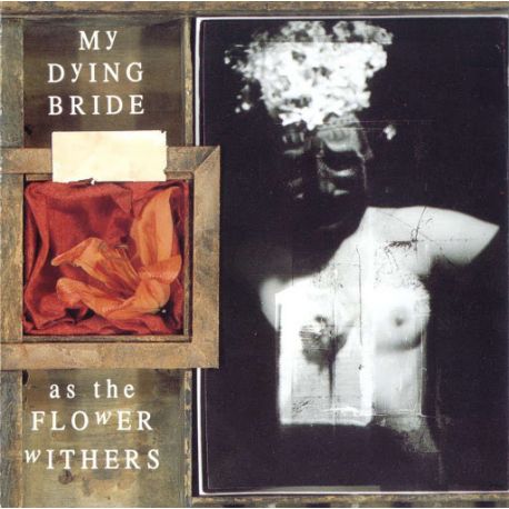 MY DYING BRIDE – AS THE FLOWER WITHERS (1LP) - 180 GRAM PRESSING