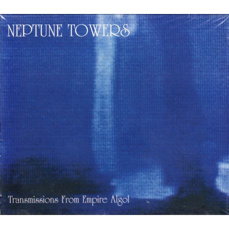 NEPTUNE TOWERS - TRANSMISSIONS FROM EMPIRE ALGOL (1 CD)
