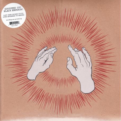 GODSPEED YOU BLACK EMPEROR! - LIFT YOUR SKINNY FISTS LIKE ANTENNAS TO HEAVEN (2 LP) - 180 GRAM PRESSING