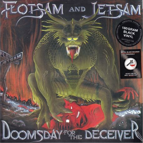 FLOTSAM AND JETSAM - DOOMSDAY FOR THE DECEIVER (1 LP) - 180 GRAM PRESSING