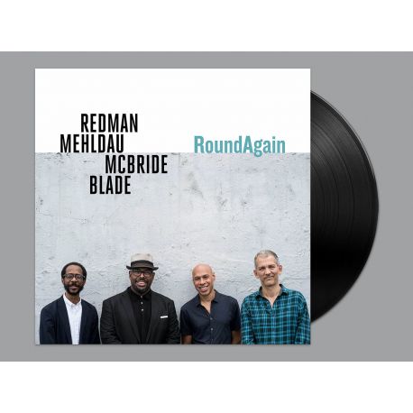 REDMAN /MEHLDAU /MCBRIDE /BLADE - ROUND AGAIN (1 LP)