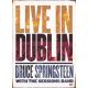 SPRINGSTEEN, BRUCE - LIVE IN DUBLIN (1 DVD)