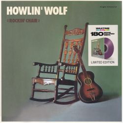 HOWLIN' WOLF ‎– ROCKIN' CHAIR (1 LP) - WAXTIME IN COLOUR - 180 GRAM VINYL PRESSING