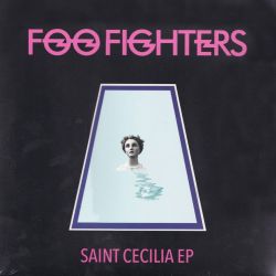 FOO FIGHTERS ‎– SAINT CECILIA EP (1 LP) - WYDANIE AMERYKAŃSKIE