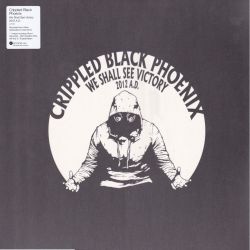 CRIPPLED BLACK PHOENIX - WE SHALL SEE VICTORY 2012 A.D. (2 LP)