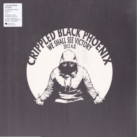 CRIPPLED BLACK PHOENIX - WE SHALL SEE VICTORY 2012 A.D. (2 LP)