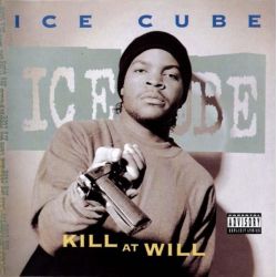 ICE CUBE - KILL AT WILL (1LP) - WYDANIE AMERYKAŃSKIE