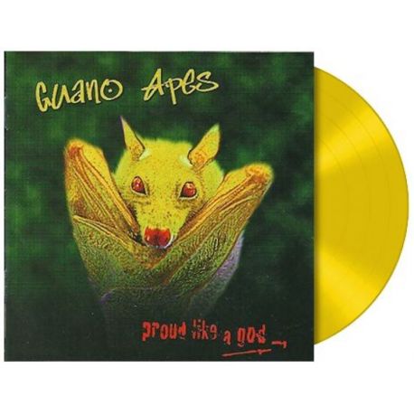 GUANO APES - PROUD LIKE A GOD (1 LP) - 180 GRAM YELLOW VINYL PRESSING