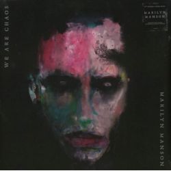MARILYN MANSON - WE ARE CHAOS (1 LP)