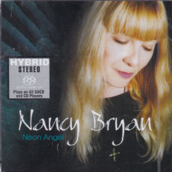BRYAN, NANCY - NEON ANGEL (1 SACD) - WYDANIE AMERYKAŃSKIE