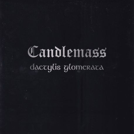 CANDLEMASS - DACTYLIS GLOMERATA (1 LP)