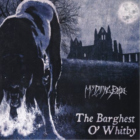 MY DYING BRIDE - THE BARGHEST O' WHITBY (1 LP)