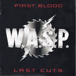 W.A.S.P. - FIRST BLOOD LAST CUTS (2 LP)
