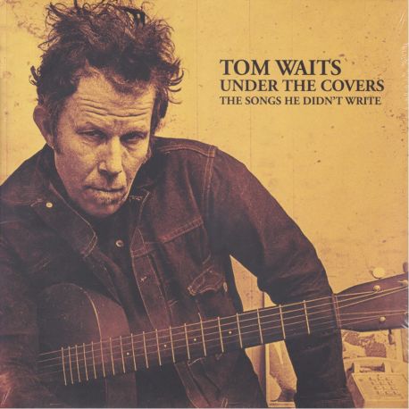 WAITS, TOM - UNDER THE COVERS (2 LP)