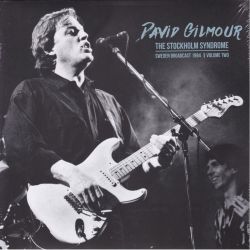 GILMOUR, DAVID - THE STOCKHOLM SYNDROME SWEDEN BROADCAST 1984 VOLUME TWO (2 LP)