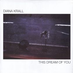 KRALL, DIANA - THIS DREAM OF YOU (2 LP) - WYDANIE AMERYKAŃSKIE