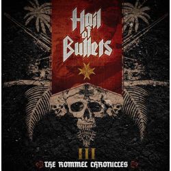 HAIL OF BULLETS - III THE ROMMEL CHRONICLES (1 CD)