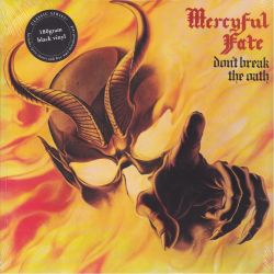MERCYFUL FATE - DON'T BREAK THE OATH (1 LP) - 180 GRAM PRESSING