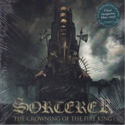 SORCERER - THE CROWNING OF THE FIRE KING (2 LP) - 180 GRAM PRESSING - TURQUOISE BLUE EDITION