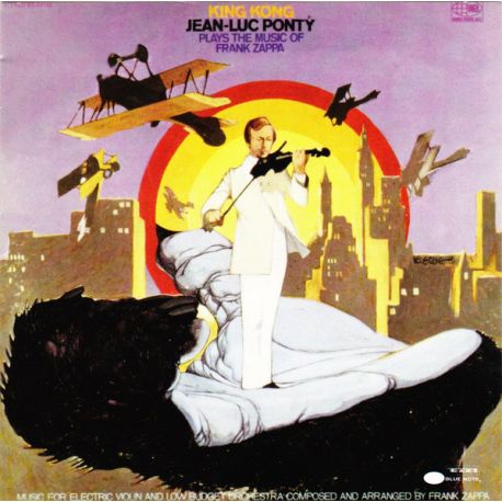 PONTY, JEAN-LUC - KING KONG: JEAN-LUC PONTY PLAYS THE MUSIC OF FRANK ZAPPA (1 CD) - WYDANIE AMERYKAŃSKE 