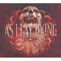 AS I LAY DYING - THE POWERLESS RISE (1 CD)