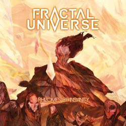 FRACTAL UNIVERSE - RHIZOMES OF INSANITY (1 CD) - LIMITED EDITION DIGIPACK