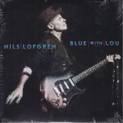 LOFGREN, NILS - BLUE WITH LOU (2 LP) - WYDANIE AMERYKAŃSKIE